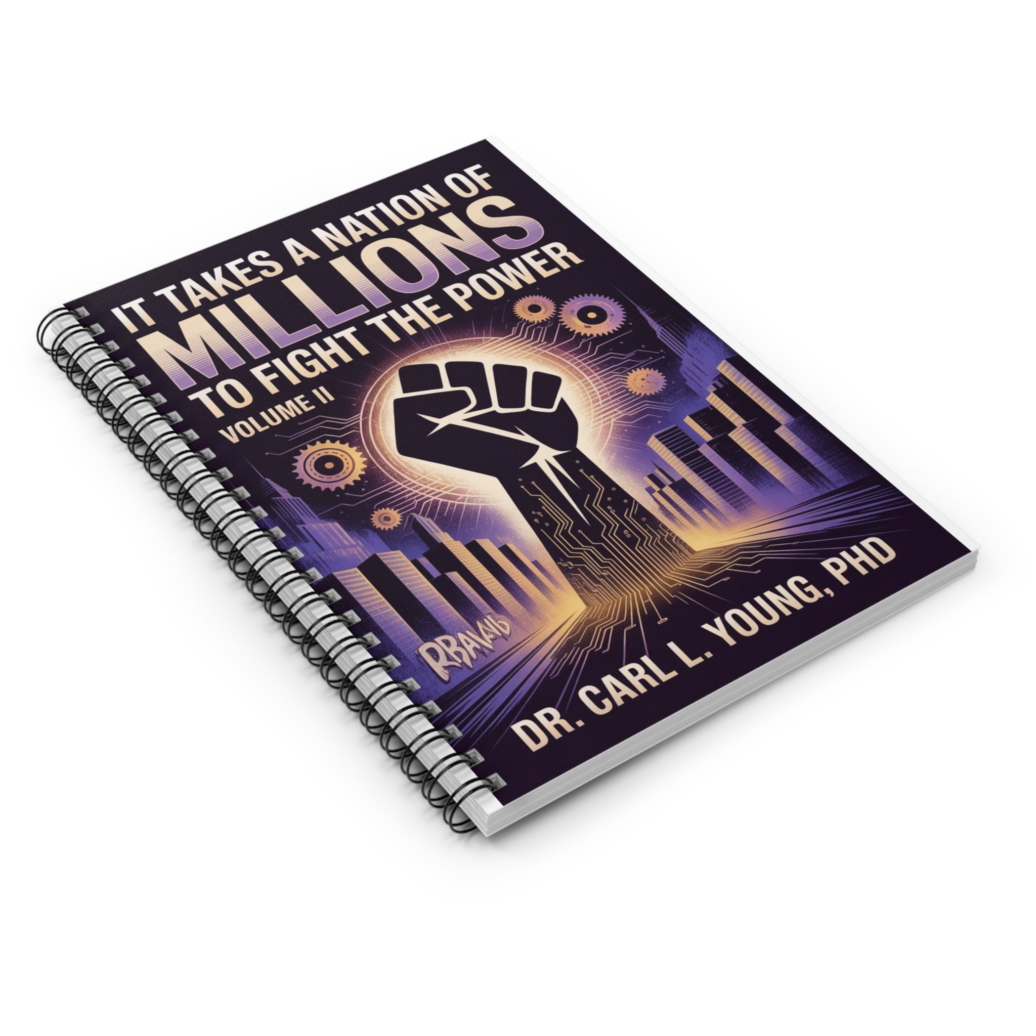Notebook — "It Takes a Nation of Millions to Fight the Power" Inspirational Journal